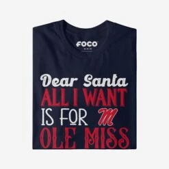 FOCO Ole Miss Rebels All I Want T-Shirt -FOCO Shop TSNCAIWNT17OM g4